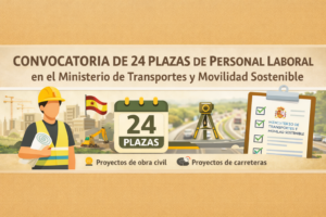 Convocadas 24 Plazas de Personal Laboral en el Ministerio de Transportes y Movilidad Sostenible