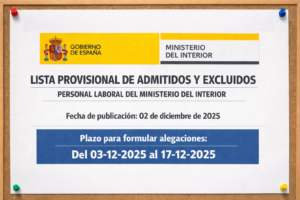 Lista Provisional de Admitidos y Excluidos para Personal Laboral del Ministerio del Interior