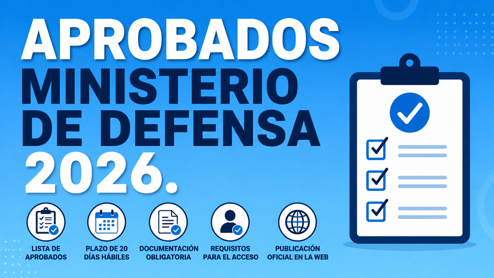 Aprobados de Defensa 2026